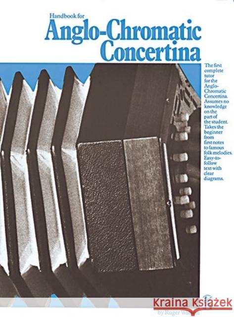 Handbook For Anglo Chromatic Concertina Roger Watson 9780860018520 Hal Leonard Europe Limited - książka