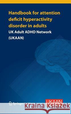 Handbook for Attention Deficit Hyperactivity Disorder in Adults Philip Asherson 9781908517500 Springer Healthcare - książka