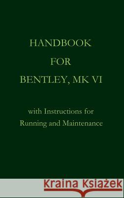 Handbook for Bentley, Mk. VI    9783941842434 Salzwasser-Verlag im Europäischen Hochschulve - książka