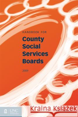 Handbook for County Social Services Boards John L. Saxon 9781560116004 Unc School of Government - książka