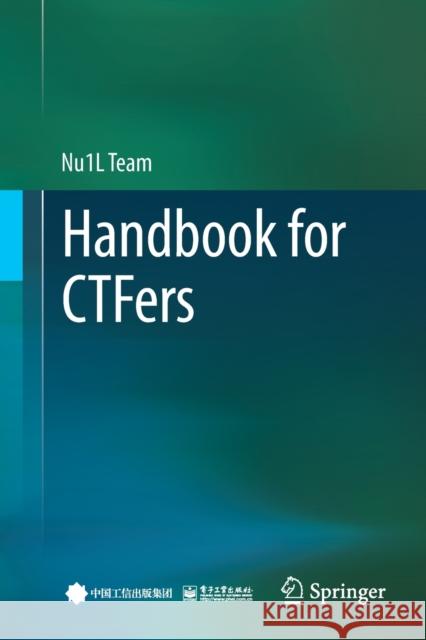 Handbook for Ctfers Nu1l Team 9789811903359 Springer Nature Singapore - książka