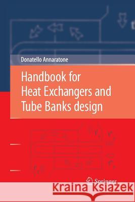 Handbook for Heat Exchangers and Tube Banks Design Annaratone, Donatello 9783642428869 Springer - książka