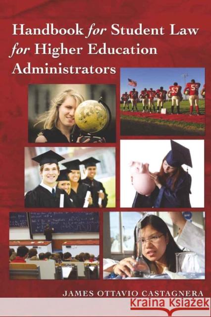 Handbook for Student Law for Higher Education Administrators  9781433107429 Peter Lang Publishing Inc - książka