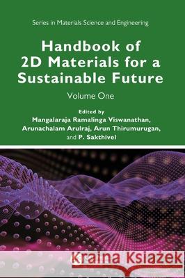 Handbook of 2D Materials for a Sustainable Future: Volume One Mangalaraja Ramaling Arulraj Arunachalam Pandiyarajan Thangaraj 9781032872322 CRC Press - książka
