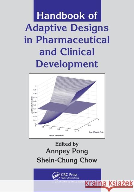 Handbook of Adaptive Designs in Pharmaceutical and Clinical Development Annpey Pong Shein-Chung Chow 9780367577117 CRC Press - książka