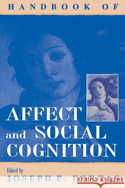 Handbook of Affect and Social Cognition Joseph P. Forgas Forgas 9780805842838 Lawrence Erlbaum Associates - książka