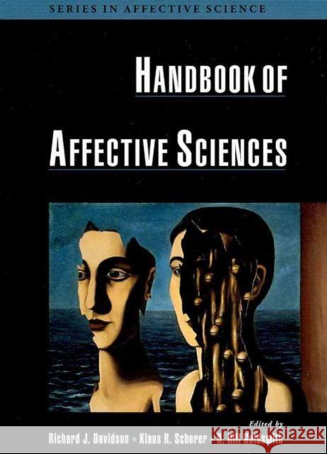 Handbook of Affective Sciences Richard J. Davidson Klaus R. Sherer H. Hill Goldsmith 9780195377002 Oxford University Press, USA - książka