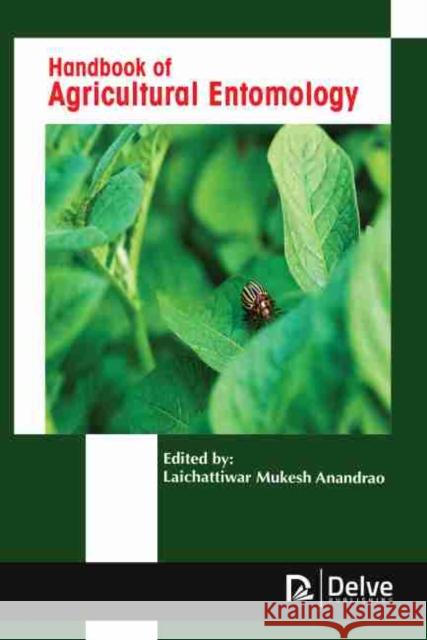 Handbook of Agricultural Entomology  9781774077658 Arcler Education Inc - książka