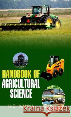 Handbook of Agricultural Science Shivanna 9789350560044 Discovery Publishing House Pvt Ltd - książka