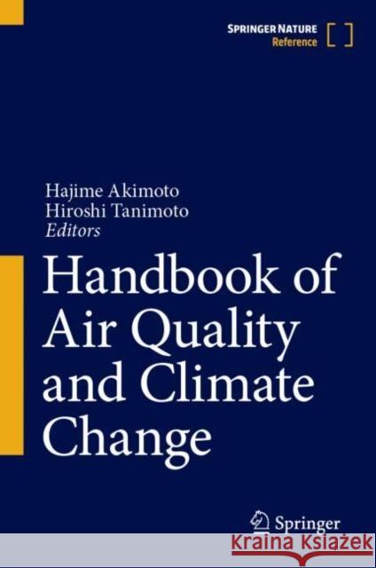 Handbook of Air Quality and Climate Change Hajime Akimoto 9789811527593 Springer - książka