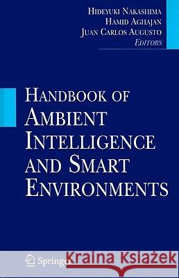 Handbook of Ambient Intelligence and Smart Environments Hideyuki Nakashima Hamid Aghajan Juan Carlos Augusto 9780387938073 Springer - książka