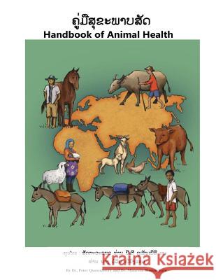 Handbook of Animal Health (Lao) Dr Peter N. Quesnberry Dr Maureen Birmingham 9781947149045 International Animal Health Consultants - książka