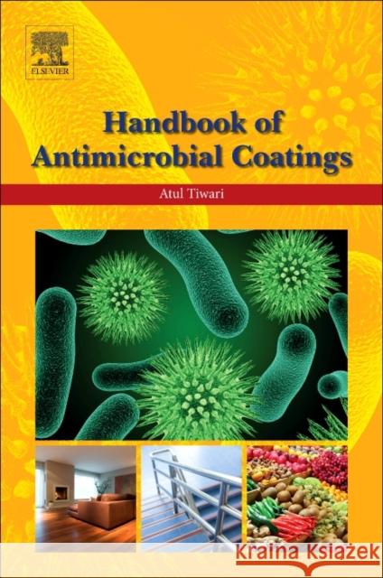 Handbook of Antimicrobial Coatings Atul Tiwari 9780128119822 Elsevier - książka