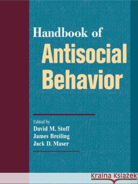 Handbook of Antisocial Behavior Stoff                                    Breiling                                 Maser 9780471124528 John Wiley & Sons - książka