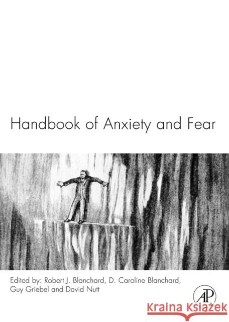 Handbook of Anxiety and Fear: Volume 17 Blanchard, D. Caroline 9780444530653 Elsevier Science - książka