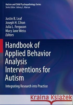 Handbook of Applied Behavior Analysis Interventions for Autism   9783030964801 Springer International Publishing - książka