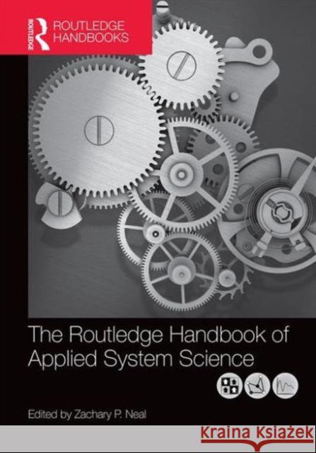 Handbook of Applied System Science Zachary P. Neal 9780415843324 Routledge - książka