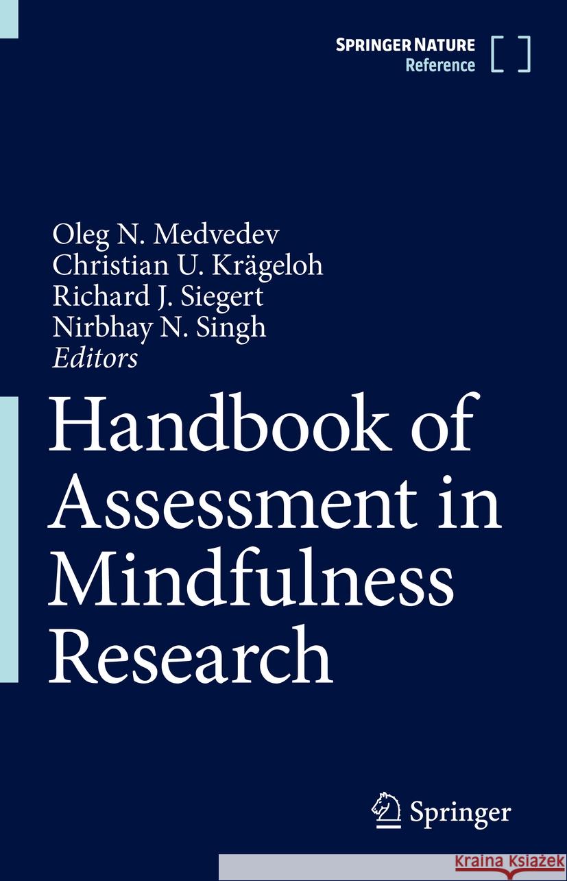 Handbook of Assessment in Mindfulness Research Oleg N. Medvedev Christian U. Kr?geloh Richard J. Siegert 9783031472183 Springer - książka