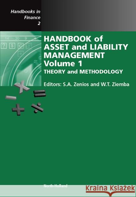 Handbook of Asset and Liability Management: Theory and Methodology Zenios, Stavros A. 9780444508751 North-Holland - książka