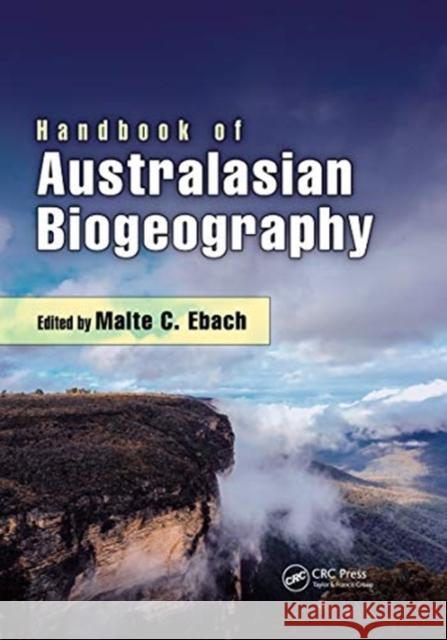 Handbook of Australasian Biogeography Malte C. Ebach 9780367658168 CRC Press - książka