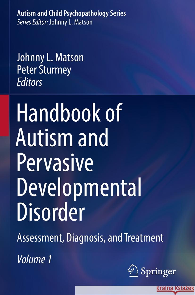 Handbook of Autism and Pervasive Developmental Disorder  9783030885403 Springer International Publishing - książka