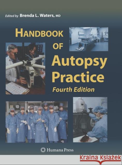 Handbook of Autopsy Practice Brenda L. Waters 9781588298416 Humana Press - książka