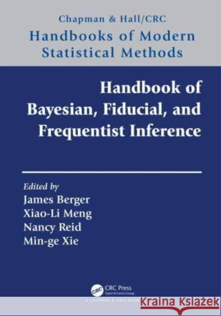 Handbook of Bayesian, Fiducial, and Frequentist Inference  9780367321987 Taylor & Francis Ltd - książka