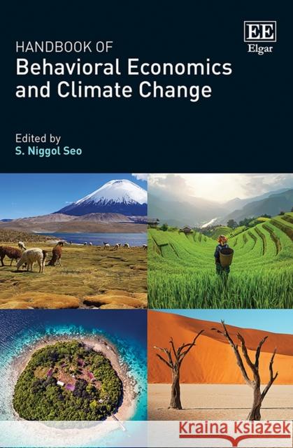 Handbook of Behavioral Economics and Climate Change S. N. Seo 9781800880733 Edward Elgar Publishing Ltd - książka