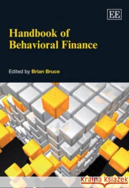 Handbook of Behavioral Finance Brian R. Bruce   9781848446519 Edward Elgar Publishing Ltd - książka