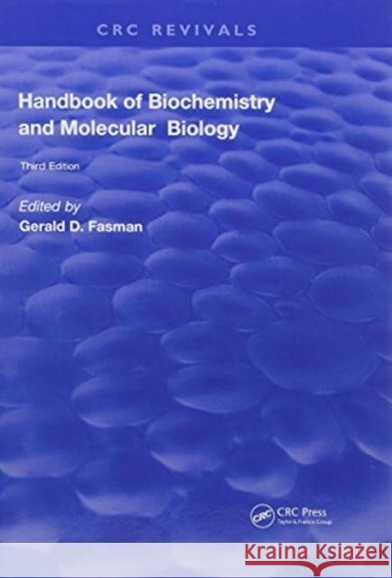 Handbook of Biochemistry: Section C Lipids Carbohydrates & Steroids, Volume L Gerald D Fasman   9781138596900 CRC Press - książka