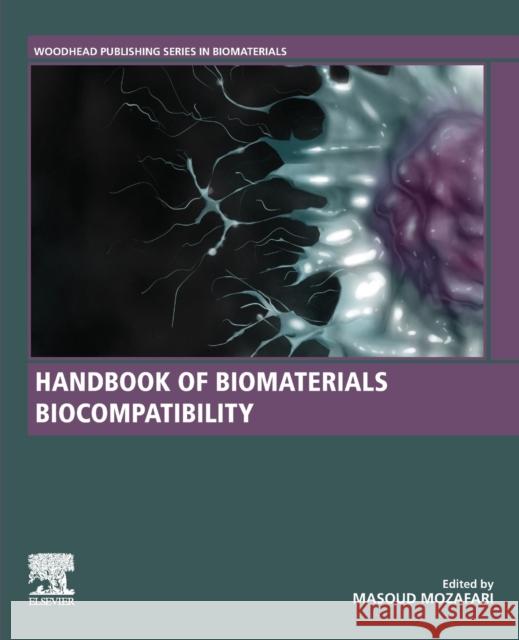 Handbook of Biomaterials Biocompatibility Masoud Mozafari 9780081029671 Woodhead Publishing - książka