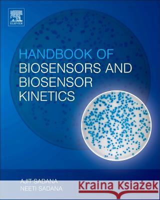 Handbook of Biosensors and Biosensor Kinetics Ajit Sadana Neeti Sadana 9780444638335 Elsevier Science - książka