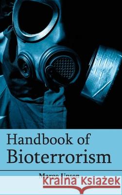 Handbook of Bioterrorism Margo Upson 9781632422026 Foster Academics - książka