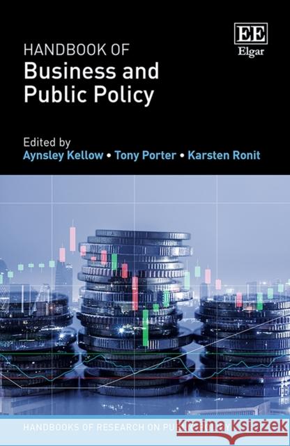 Handbook of Business and Public Policy Aynsley Kellow Tony Porter Karsten Ronit 9781788979115 Edward Elgar Publishing Ltd - książka