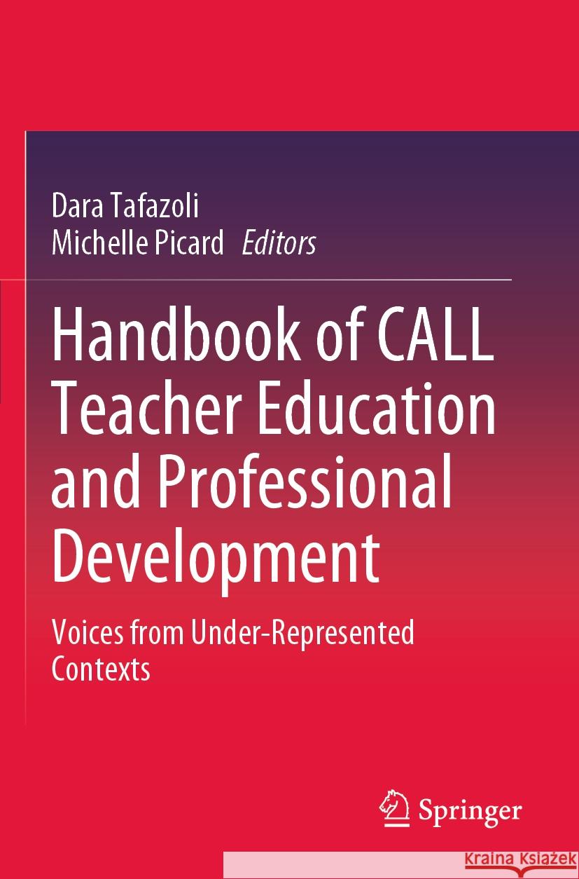 Handbook of CALL Teacher Education and Professional Development  9789819905164 Springer Nature Singapore - książka