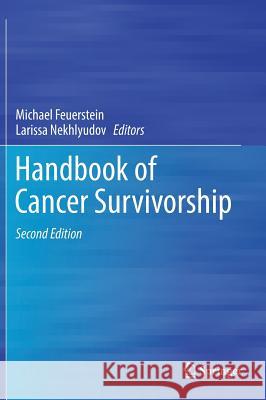 Handbook of Cancer Survivorship Michael Feuerstein Larissa Nekhlyudov 9783319774305 Springer - książka