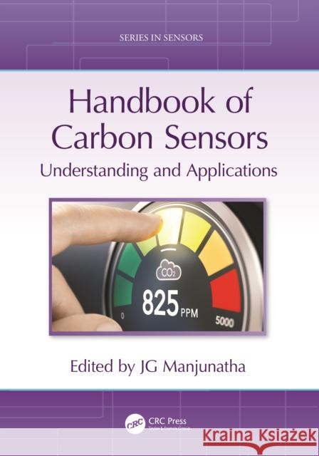 Handbook of Carbon Sensors: Understanding and Applications Jg Manjunatha 9781032812083 CRC Press - książka