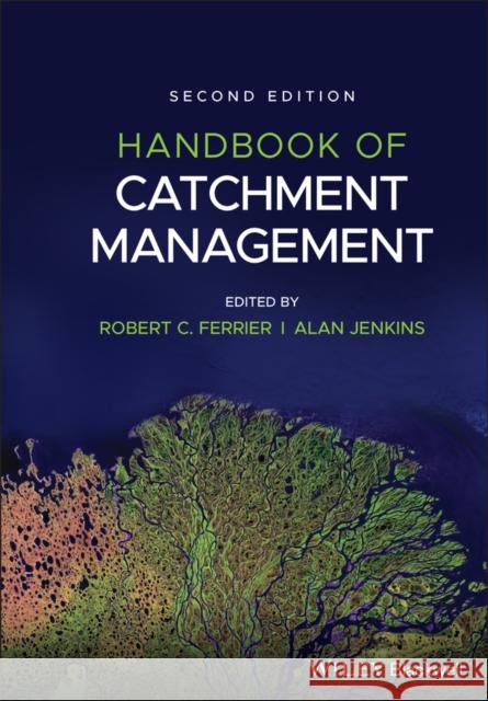 Handbook of Catchment Management Jenkins, Alan 9781119531227 Wiley-Blackwell - książka