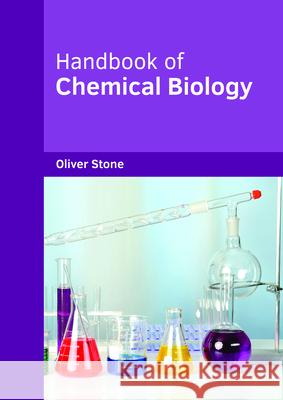 Handbook of Chemical Biology Oliver Stone 9781682854068 Willford Press - książka