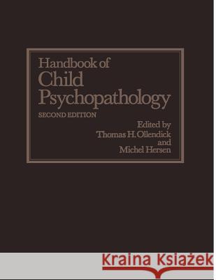 Handbook of Child Psychopathology Thomas H. Ollendick 9781475711646 Springer - książka