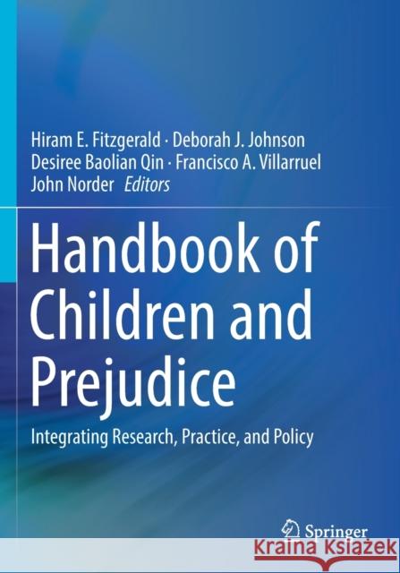 Handbook of Children and Prejudice: Integrating Research, Practice, and Policy Fitzgerald, Hiram E. 9783030122300 Springer - książka