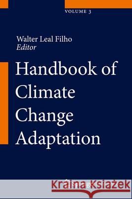 Handbook of Climate Change Adaptation Leal Filho, Walter 9783642386695 Springer - książka