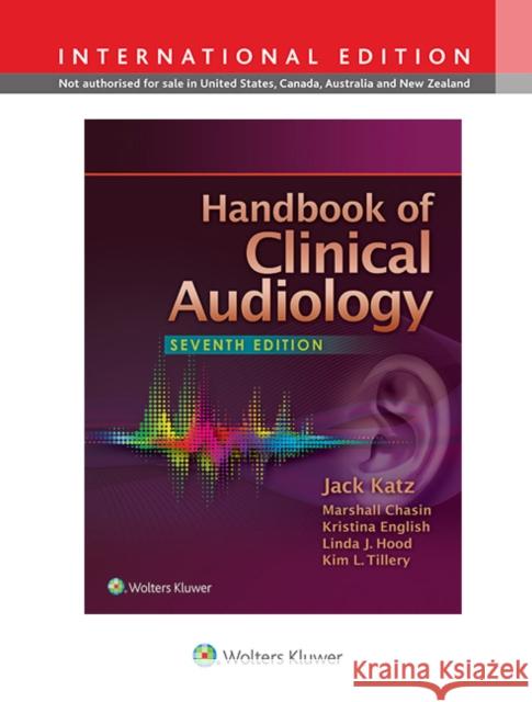 Handbook Of Clinical Audiology 7E Jack Katz 9781451194050 Lippincott Williams and Wilkins - książka