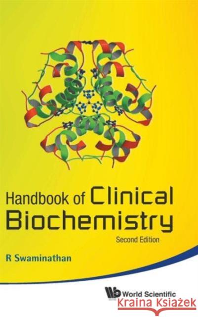 Handbook of Clinical Biochemistry (2nd Edition) Swaminathan, Ramasamyiyer 9789812837370 World Scientific Publishing Company - książka