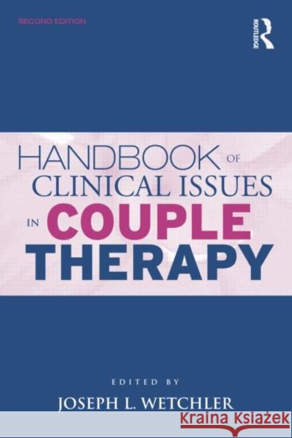 Handbook of Clinical Issues in Couple Therapy   9780415804769  - książka