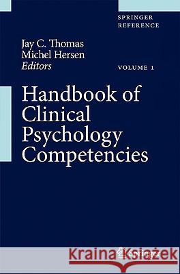 Handbook of Clinical Psychology Competencies  9780387097565 SPRINGER-VERLAG NEW YORK INC. - książka