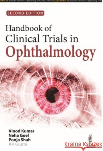 Handbook of Clinical Trials in Ophthalmology Vinod Kumar Neha Goel Pooja Shah 9789390595075 Jaypee Brothers Medical Publishers - książka