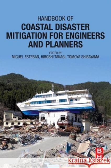 Handbook of Coastal Disaster Mitigation for Engineers and Planners Miguel Esteban 9780128010600 ELSEVIER - książka