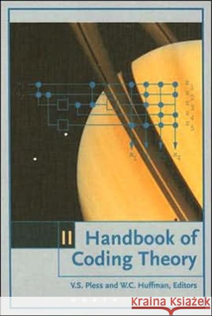 Handbook of Coding Theory: Part 2: Connections, Part 3: Applications Volume II Unknown, Author 9780444500878 North-Holland - książka