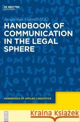 Handbook of Communication in the Legal Sphere Monika Rathert, Jacqueline Visconti 9781614516699 De Gruyter - książka